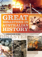 Great Disasters in Australian History 1743312512 Book Cover