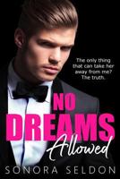 No Dreams Allowed 1530071879 Book Cover