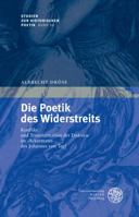 Die Poetik Des Widerstreits: Konflikt Und Transformation Der Diskurse Im 'ackermann' Des Johannes Von Tepl 3825359719 Book Cover