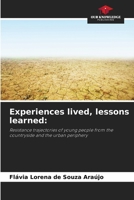 Experiences lived, lessons learned 620725127X Book Cover