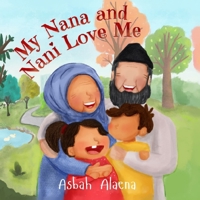 My Nana and Nani love me B0FSQ384TR Book Cover