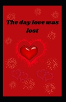 The day love was lost book null Book Cover