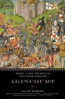 Agincourt: Henry V and the Battle that Made England 034911918X Book Cover