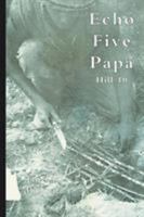 Echo Five Papa 1553695119 Book Cover