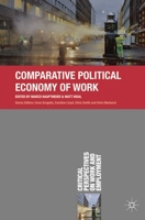 Comparative Political Economy of Work 1137329467 Book Cover