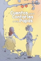 Cuentos para Contarles a tus Papás: Relatos germánicos para niños (Trilogía para niños rebeldes: Medicina Germánica y las 5 leyes biológicas para niños) B09FS5DSR1 Book Cover