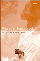 Famine in Sudan, 1998: The Human Rights Causes 1564321932 Book Cover