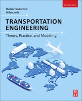 Transportation Engineering: Theory, Practice and Modeling 0128038187 Book Cover