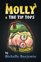 Molly and the Tip Tops 1914195906 Book Cover