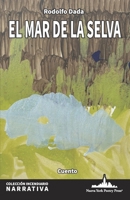 Mar de la Selva 1966772130 Book Cover