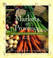 Markets of Provence: A Culinary Tour of Southern France 0002250616 Book Cover