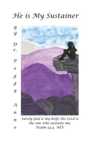 He Is My Sustainer: 31 Day Devotional Art Journal 0578597829 Book Cover