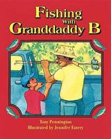 Fishing with Granddaddy B 0687025702 Book Cover