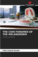 The Chin Foramen of the Melanoderm 6205256010 Book Cover