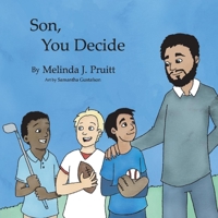 Son You Decide 1543939775 Book Cover