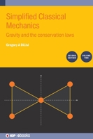 Classical Mechanics, Second Edition, Volume II: Gravity and the Conservation Laws 0750363991 Book Cover