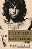 The Lizard King: The Essential Jim Morrison 0684818663 Book Cover