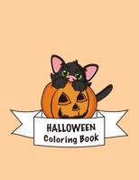 Halloween Coloring Book: Halloween coloring book with Fantasy Creatures for Preschool, Ages 2-4, 4-8, With: Cats Zombies Bats B08LG792KY Book Cover