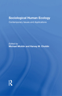 Sociological Human Ecology: Contemporary Issues and Applications 0367287854 Book Cover