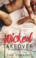 Wicked Takeover 1973721740 Book Cover