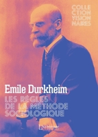 Les Règles de la méthode sociologique (French Edition) 2379664218 Book Cover