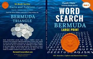 Word Search LARGE PRINT - Puzzle Chain Activity Series Book 2 - Bermuda: Facts and Folklore - Fun, Vacation Brain Teaser for Seniors, Adults and Teens ... Activity Book Series - Bermuda Treasure Hunt) B0FJ6954NG Book Cover