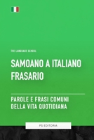 Samoano A Italiano Frasario - Parole e Frasi Comuni Della Vita Quotidiana (Italian Edition) B0CGTWTZR8 Book Cover