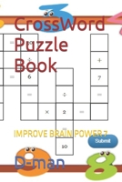 CrossWord Puzzle Book: Improve Brain Power 7 B0C1J1Q3J9 Book Cover