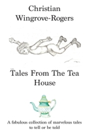 Tales From The Tea House 3982213959 Book Cover