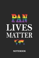 PAN LIVES MATTER Notebook: 6x9 inches - 110 blank numbered pages - Greatest LGBTQ Rainbow Worldwide Journal - Gift, Present Idea 1691057002 Book Cover