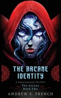 The Arcane Identity 1914308085 Book Cover