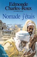 Nomade j'étais. Les Années africaines d'Isabelle Eberhardt. 2246473616 Book Cover