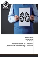 Rehabilitation of Chronic Obstructive Pulmonary Disease 6200063702 Book Cover
