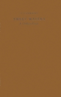 Sweet Waters: a Chilean Farm 0837182018 Book Cover