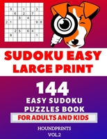 Sudoku Easy Large Print: 144 Easy Sudoku Puzzles Book For Adults and Kids Vol.2 1688262318 Book Cover