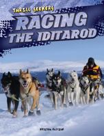 Racing the Iditarod 1482432919 Book Cover