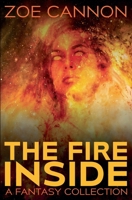 The Fire Inside B0C1N4RXZL Book Cover