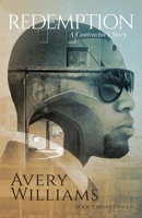 REDEMPTION - A Contractor's Story: BOOK 1: NEVER GIVE UP B09WHQC1FH Book Cover