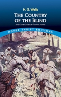 The Country of the Blind and Other Stories 0486295699 Book Cover