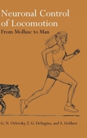 Neuronal Control of Locomotion: From Mollusc to Man 0198524056 Book Cover