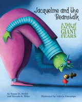 Jacqueline and the Beanstalk: A Tale of Facing Giant Fears 1433826828 Book Cover