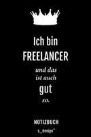 Notizbuch f�r Freelancer: Originelle Geschenk-Idee [120 Seiten kariertes blanko Papier] 1709830891 Book Cover