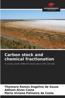 Carbon stock and chemical fractionation 6205863375 Book Cover