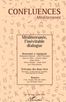 Méditerranée, l'inévitable dialogue (Confluences Mediterranee) (French Edition) 2738473598 Book Cover