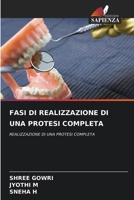 Fasi Di Realizzazione Di Una Protesi Completa 6209100147 Book Cover