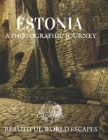 Estonia: A Photographic Journey B0BHMRQNY6 Book Cover