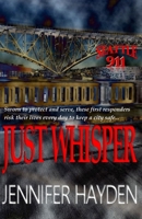 Just Whisper 1539129683 Book Cover