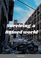 Surviving A Ruined World 1329652827 Book Cover