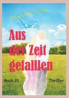 Aus der Zeit gefallen (German Edition) 3769319559 Book Cover