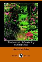 Manual of Gardening: A Practical Guide 1719304076 Book Cover